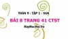 Bài 8 trang 41 Toán 9 tập 1 Chân trời sáng tạo